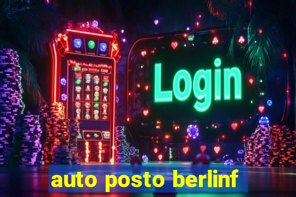 auto posto berlinf